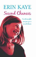 Cover of Second Chances by Erin Kaye