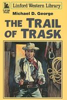 The Trail of Trask