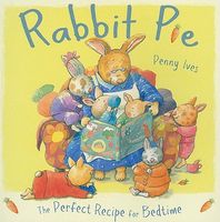 Rabbit Pie: The Perfect Recipe for Bedtime