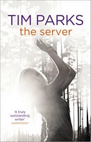 The Server. by Tim Parks