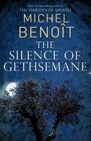 Cover of The Silence of Gethsemane by Michel Benoit
