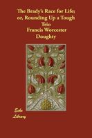 Cover of The Brady's Race for Life; or, Rounding Up a Tough Trio by Francis Worcester Doughty