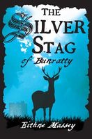 Cover of The Silver Stag of Bunratty by Eithne Massey