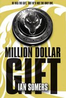 Cover of Million Dollar Gift by Ian Somers