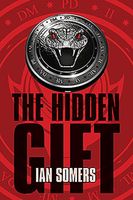 Cover of The Hidden Gift by Ian Somers