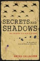 Secrets and Shadows: Two Friends in a World at War