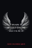 A Crack in Everything
