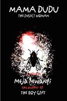 Mama Dudu the Insect Woman