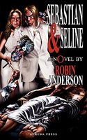 Cover of Sebastian and Seline by Robin Anderson