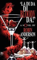 La Di Da Di Bloody Da! book cover