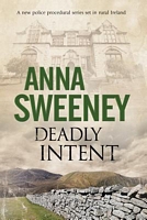 Cover of Deadly Intent by Anna Sweeney
