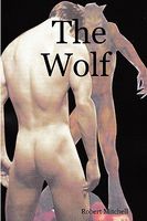 Cover of The Wolf by Robert Mitchell