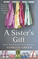 Cover of A Sister's Gift by Giselle Green
