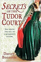 Secrets of a Tudor Court