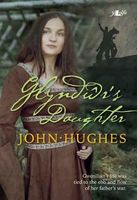 john hughes books Glyndwr's Daughter