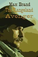 The Rangeland Avenger