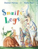 Cover of Snail's Legs by Damian Harvey