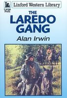Cover of The Laredo Gang by Alan Irwin