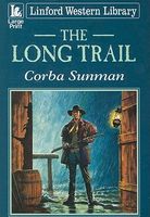 Cover of The Long Trail by Corba Sunman