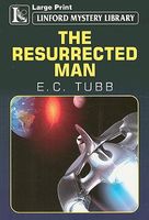 The Resurrected Man