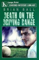 Death on the Driving Range