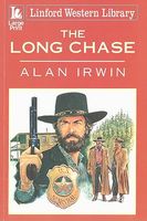 Cover of The Long Chase by Alan Irwin