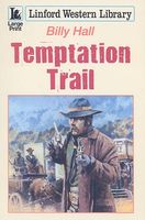 Cover of Temptation Trail by Billy Hall