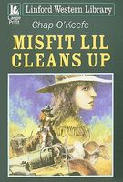 Misfit Lil Cleans Up