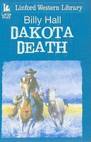 Cover of Dakota Death by Billy Hall
