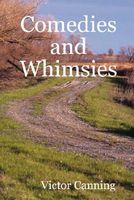 Comedies and Whimsies