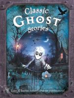 Classic Ghost Stories