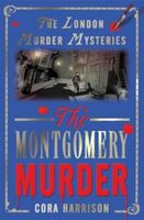 The Montgomery Murder