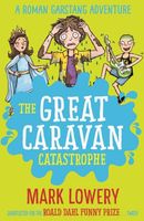 Cover of The Great Caravan Catastrophe by Mark Lowery
