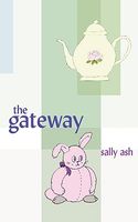 Cover of The Gateway by Sally Ash