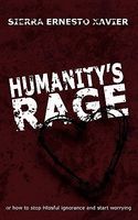 Humanity's Rage