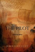 The Pilot - A Novel of Africa