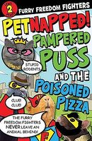 Petnapped! Pampered Puss and the Poisoned Pizza
