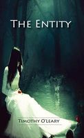 Cover of The Entity by Timothy J. O'Leary III