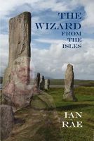 Cover of The Wizard from the Isles by Ian Rae
