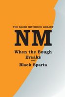 When the Bough Breaks with Black Sparta