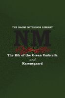 The Rib of the Green Umbrella and Karensgaard