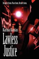 Lawless Justice