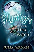 Pillywiggins and the Tree Witch