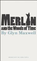 Merlin and the Woods of Time