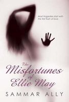 Cover of The Misfortunes of Ellie May by Sammar Ally