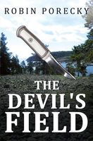 Cover of The Devil's Field by Robin Porecky