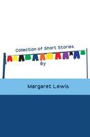 Cover of Collection of Short Stories by Margaret Lewis