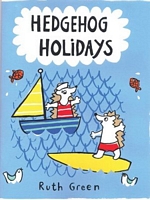 Cover of Hedgehog Holidays by Ruth Green