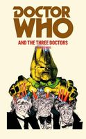 Doctor Who and the Three Doctors