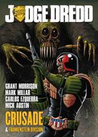 Judge Dredd Crusade & Frankenstein Division